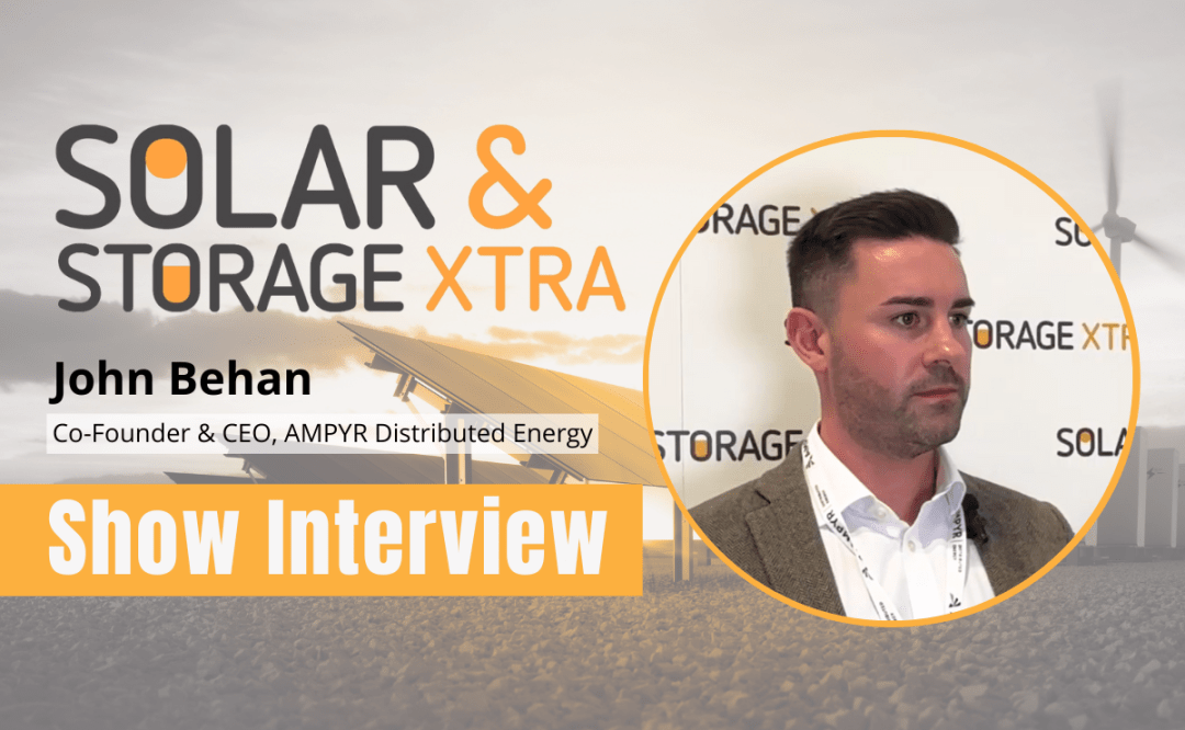 Interview with John Behan, Co-Founder & CEO of AMPYR Distributed Energy