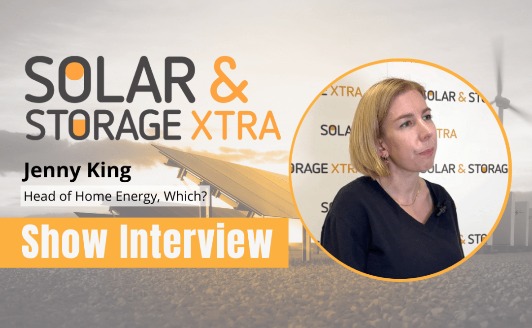 Interview with Jenny King, Head of Home Energy, Which?