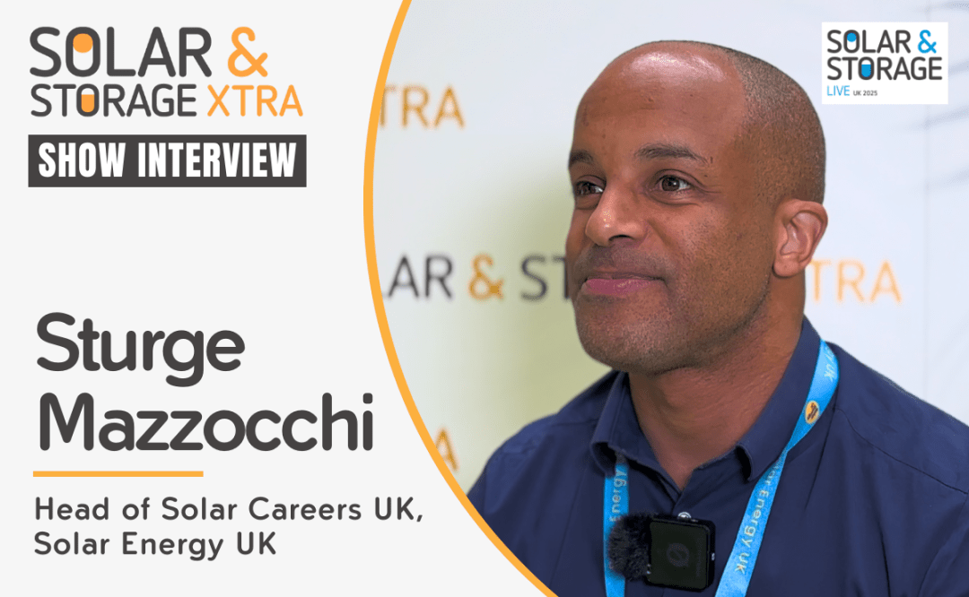 Interview with Sturge Mazzocchi, Head of Solar Careers UK, Solar Energy UK